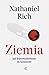 Ziemia. Jak doprowadziliśmy do katastrofy by Nathaniel Rich