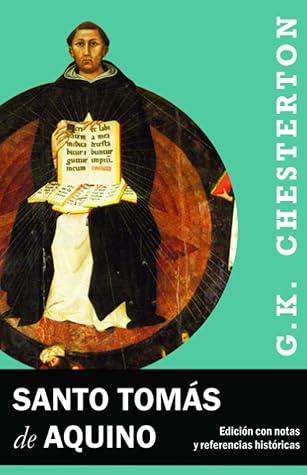 Santo Tomás de Aquino: Edición con notas críticas e históricas