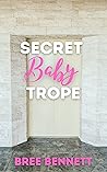 Secret Baby Trope