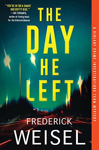 The Day He Left (Violent Crime Investigations, #2)
