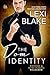 The Dom Identity (Masters and Mercenaries #23, Masters and Mercenaries: Reloaded, #2)