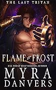 Flame to Frost (The Last Tritan #1) 