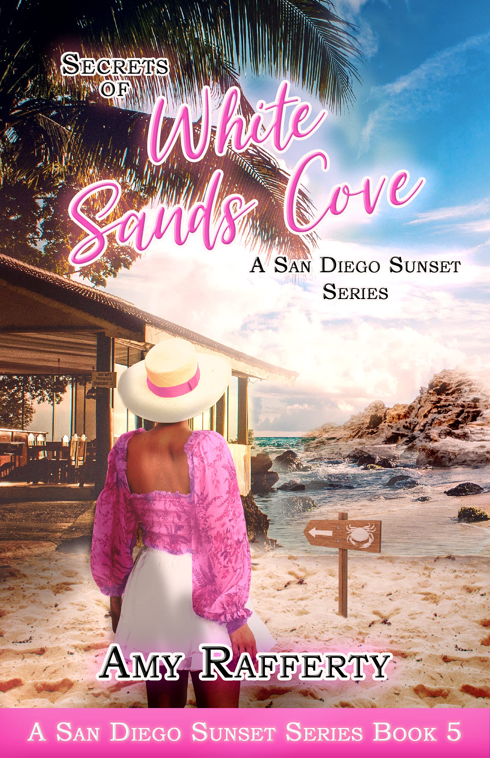 Secrets Of White Sands Cove: (A San Diego Sunset Series Book 5)