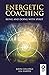 Energetic coaching by John Collings