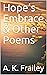 Hope's Embrace And Other Po...