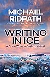 Writing in Ice: A...