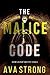 The Malice Code (Remi Laure...
