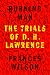 Burning Man: The Trials of D. H. Lawrence