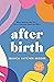 After Birth by Jessica Hatcher-Moore