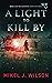 A Light to Kill By (Mournin...