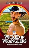 Wicked in Wranglers