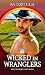 Wicked in Wranglers (Beat the Heat, #1)