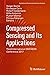 Compressed Sensing and Its Applications: Third International MATHEON Conference 2017 (Applied and Numerical Harmonic Analysis)