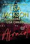 Afraid: Three Riv...