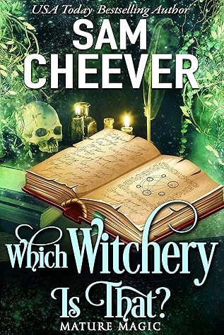 Which Witchery is That? (Mature Magic #3)
