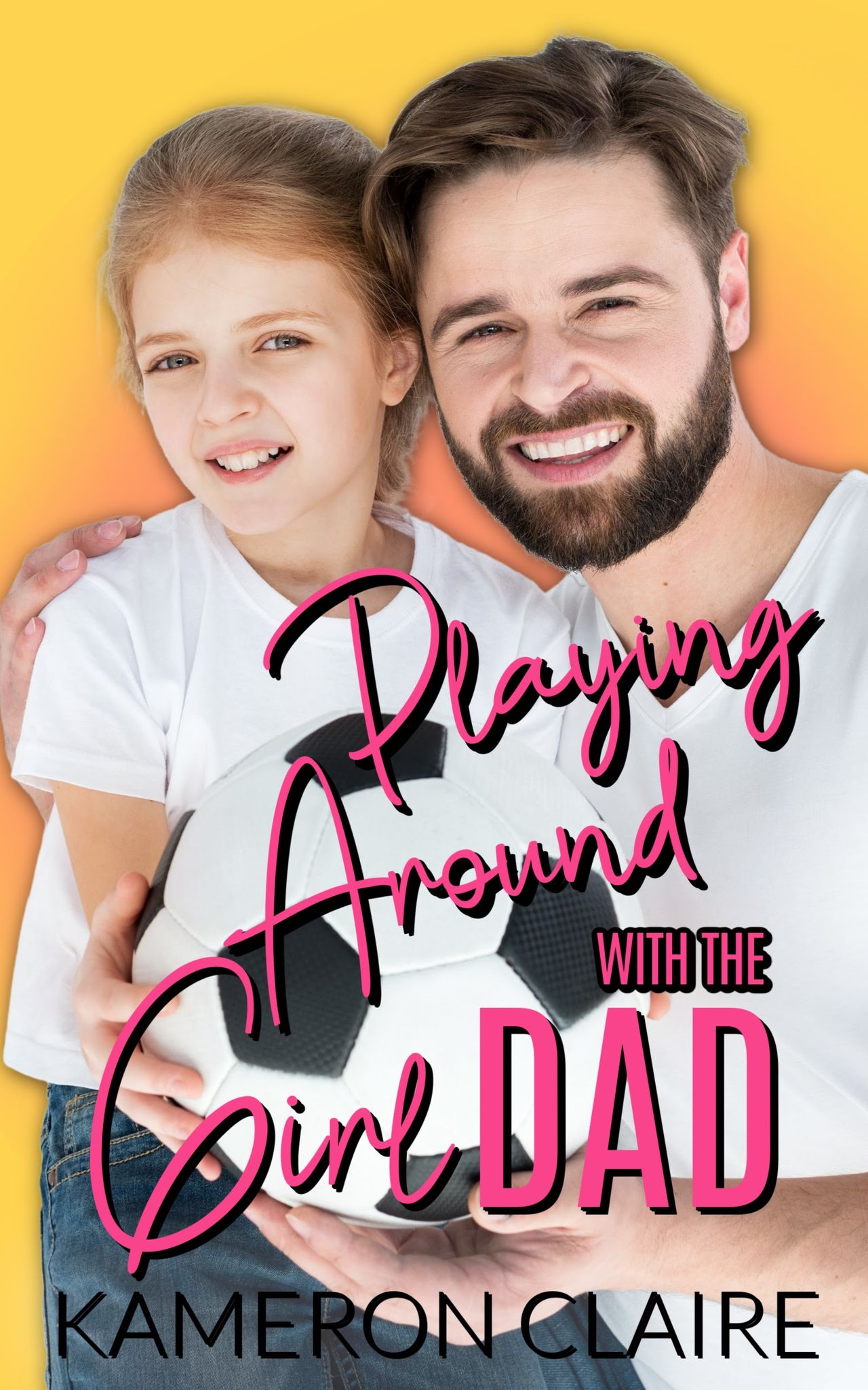 Playing Around with the Girl Dad