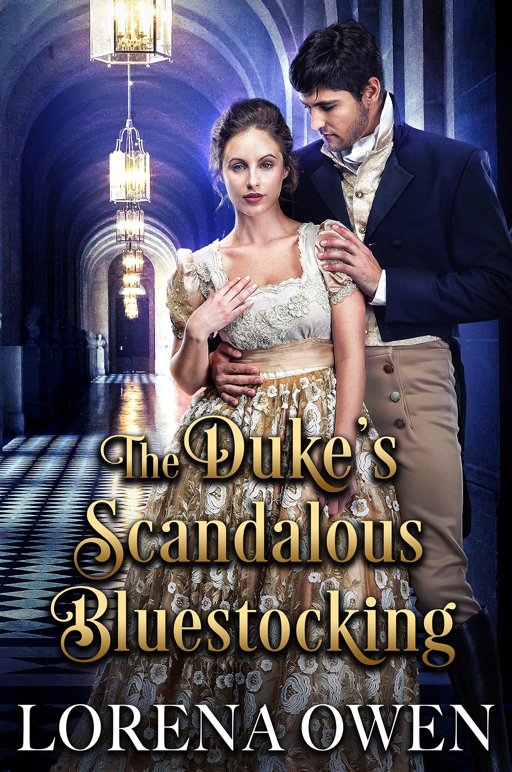 The Duke’s Scandalous Bluestocking: Historical Regency Romance (Kindle Edition)