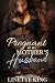 Pregnant by my mother's husband by Linette King