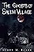 The Ghosts of Salem Village...