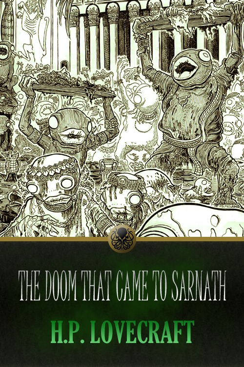 The Doom That Came to Sarnath