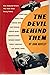 The Devil Behind Them  Nine Dedicated Drivers who Made Motor ... by John Bentley