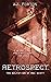 Retrospect by A.J. Forton