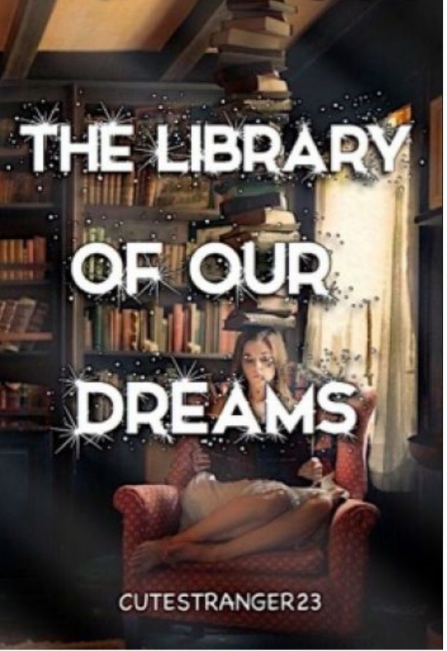 The Library of our dreams