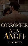Corromper a un angel