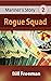 Rogue Squad by Bill Freeman