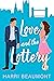 Love and the Lottery