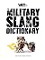 VET Tv's Military Slang Dictionary by Vet Tv
