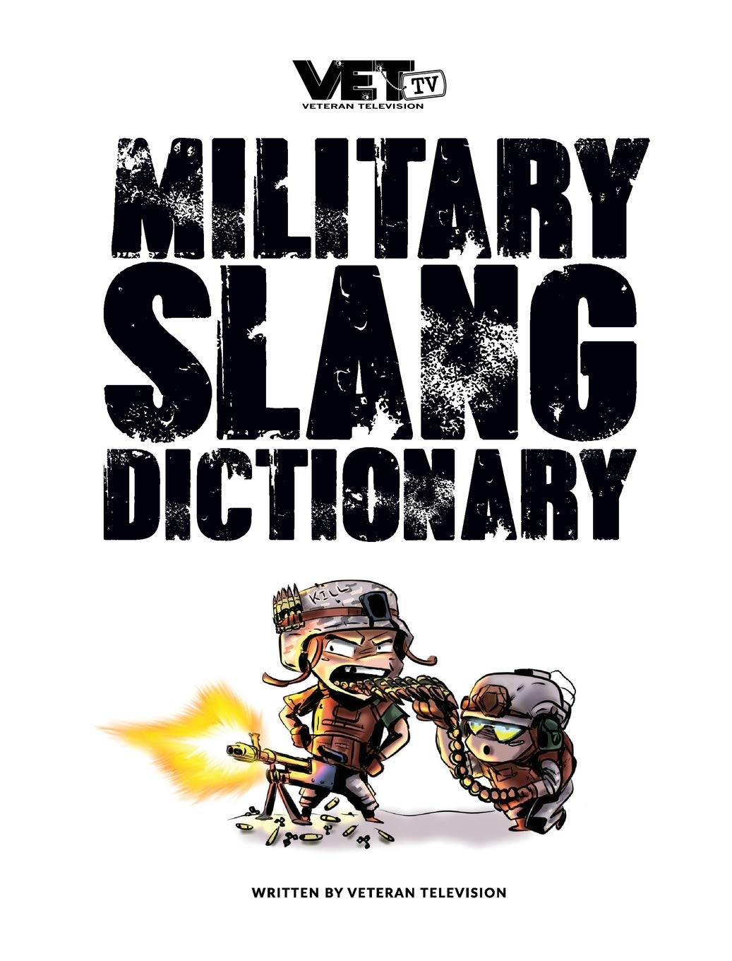 VET Tv's Military Slang Dictionary (Hardcover)