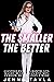 The Smaller The Better: Giantess Domination, Macro, GTS, Huge Woman Tiny Man, Insertion, Vore & More.