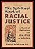 The Spiritual Work of Racial Justice: A Month of Meditations with Ignatius of Loyola