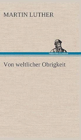Von Weltlicher Obrigkeit