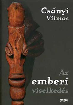 Az emberi viselkedés (Paperback)