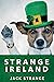 Strange Ireland (Jack's Strange Tales)