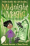 Midnight Magic 2: Mirror Mischief