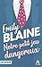 Notre petit jeu dangereux by Emily Blaine