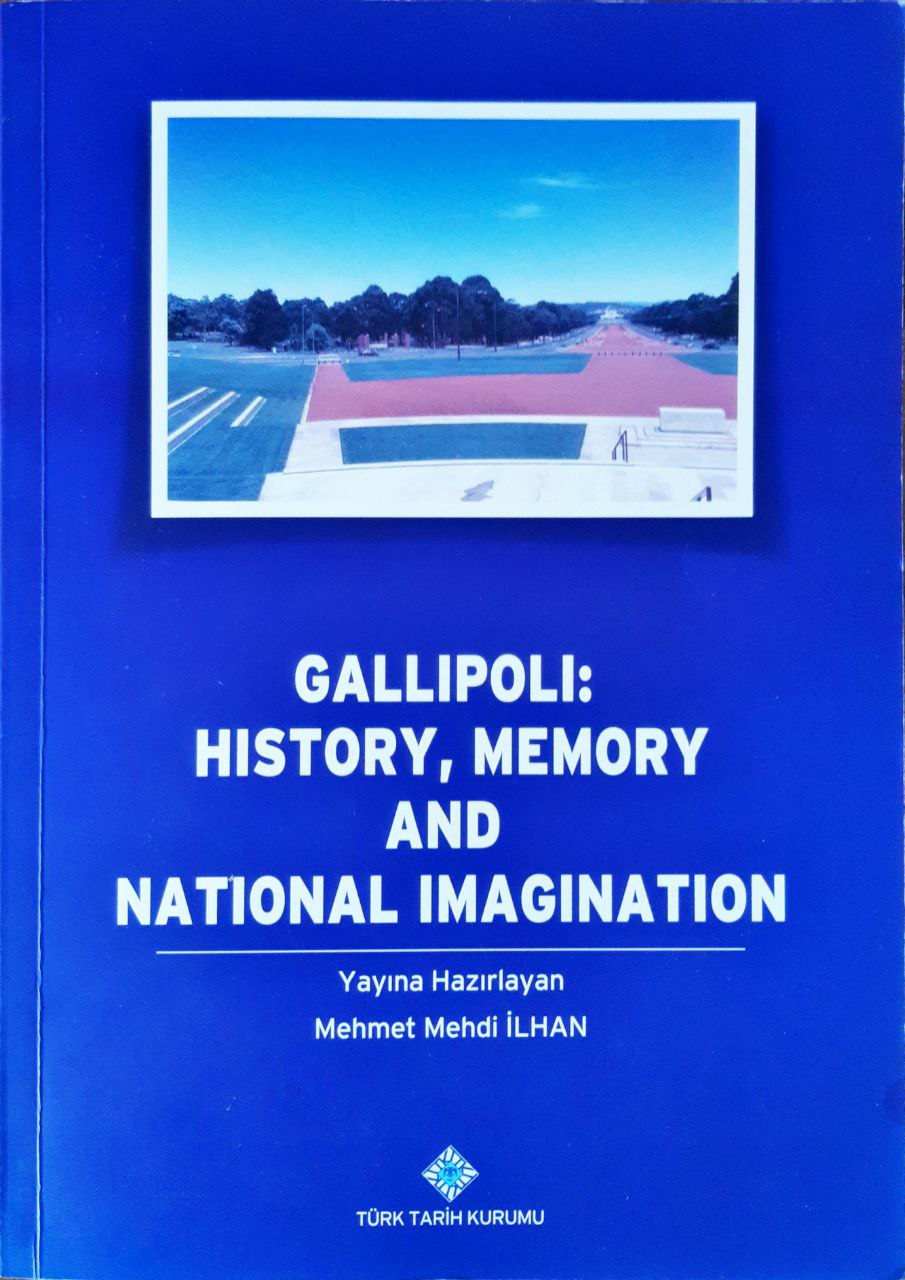 Gallipoli: History, memory and national imagination (Paperback)