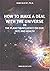 How to Make a Deal with the Universe (English Edition)