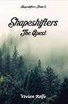 The Quest (Shapeshifters, #2) The Quest (Shapeshifters, #2)