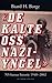 De kalte oss Nazi-yngel. Ns-barnas historie 1940-2002.