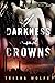 Of Darkness and Crowns (God...