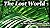 The Lost World (Professor Challenger, #1)