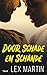 Door schade en schande (Dearest, #3)
