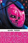Hollow Heart by Paul Allor