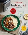 Modern Instant Pot® Cookbook: 101 recipes for your multi-cooker Modern Instant Pot® Cookbook: 101 recipes for your multi-cooker