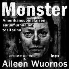 Monster: Amerikansuomalaisen sarjamurhaajan tositarina