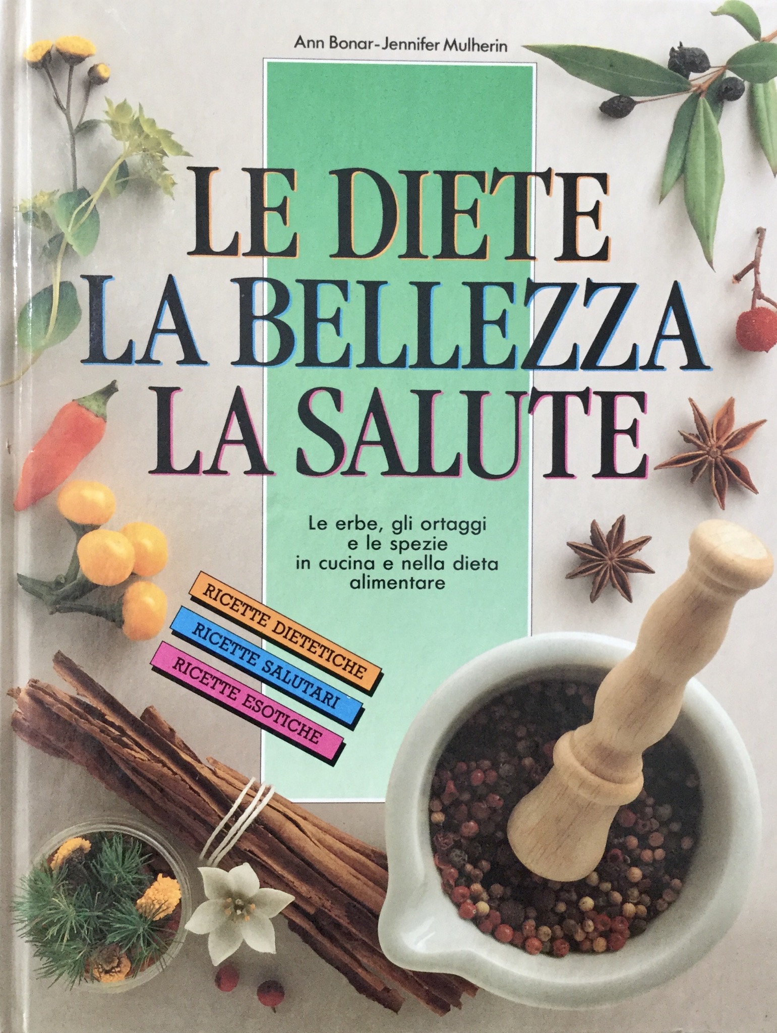 Le diete la bellezza la salute
